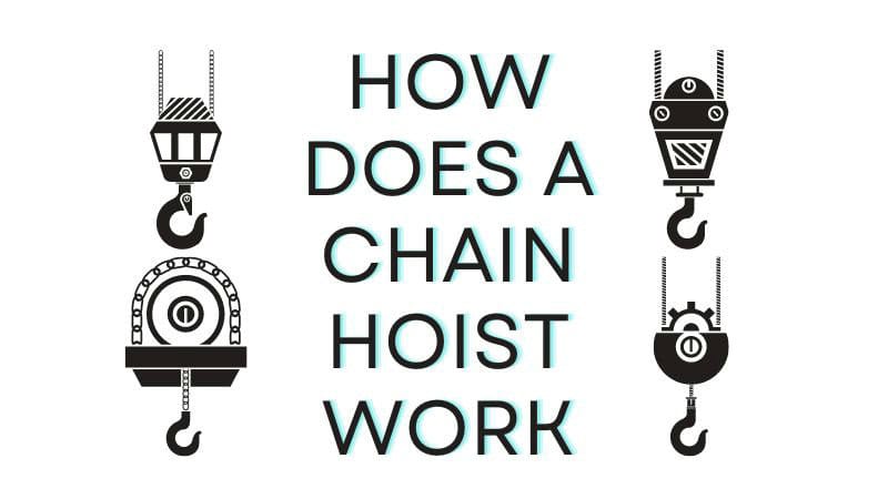 How Does a Chain Hoist Work